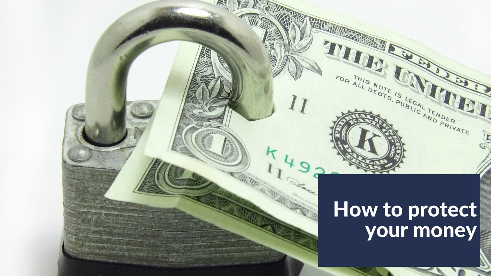 From Budgets to Investments How to Protect Your Money CountAbout